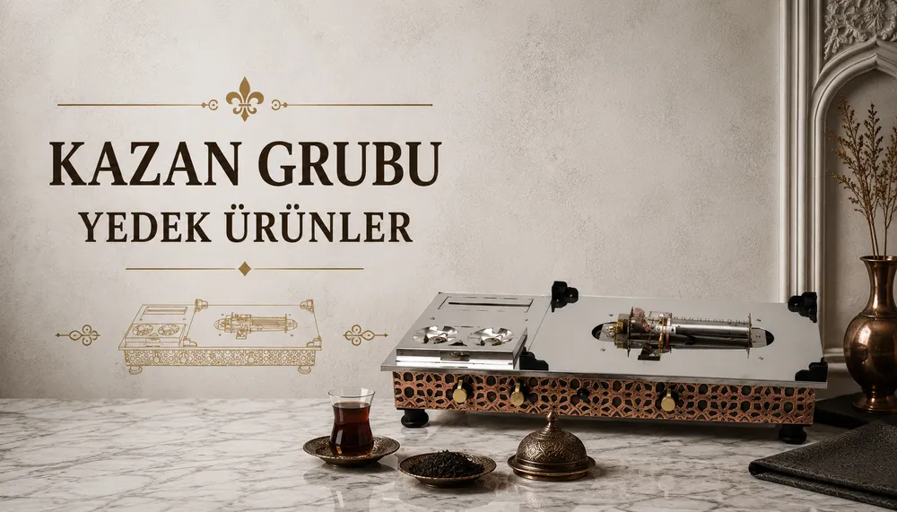Kazan Grubu Yedek Ürünler
